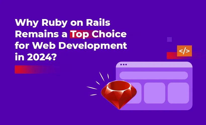 Why Do Businesses Choose Rails?